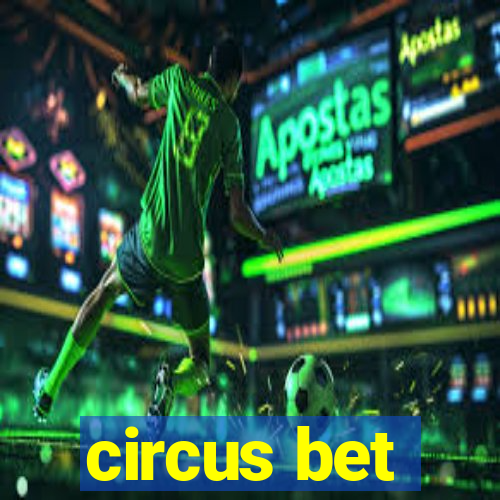 circus bet